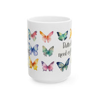 Butterflies Need Coffee Too Mug ❤️