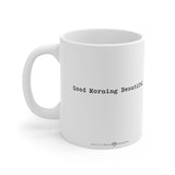 Mug – "Good Morning Beautiful" (11oz / 15oz)