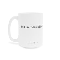 Mug – "Hello Lovely Creature"  (11oz / 15oz)