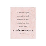 Art Poster — "To Dance is to Pray"